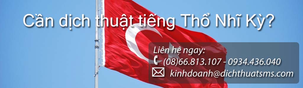 Dịch tài liệu tiếng Thổ Nhĩ Kỳ - Công ty Dịch Thuật SMS