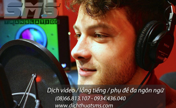 Dịch Thuật SMS cung cấp dịch vụ lồng tiếng, thu âm, thuyết minh, voice-over tiếng Anh, Hoa, Nhật, Hàn và 20 ngôn ngữ khác