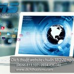 Dịch website từ tiếng Anh sang tiếng Hoa, Hoa-Anh, Hoa-Việt, Việt-Hoa là những dịch vụ chuyên nghiệp nhất tại Dịch Thuật SMS.