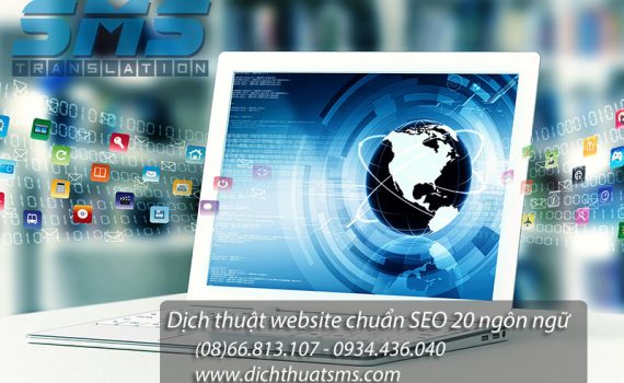 Dịch website từ tiếng Anh sang tiếng Hoa, Hoa-Anh, Hoa-Việt, Việt-Hoa là những dịch vụ chuyên nghiệp nhất tại Dịch Thuật SMS.