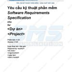 Xin giới thiệu mẫu tài liệu Yêu cầu kỹ thuật phần mềm song ngữ Anh Việt (Software Requirements Specification - SRS) được dịch bởi đội ngũ dịch tài liệu tiếng Anh của Dịch Thuật SMS.