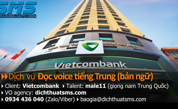 Dịch Thuật SMS tự hào là đối tác đáng tin cậy của Vietcombank trong việc cung cấp các dịch vụ thu âm giọng đọc voice chuyên nghiệp bằng tiếng Hàn, tiếng Trung, tiếng Anh và tiếng Nhật.