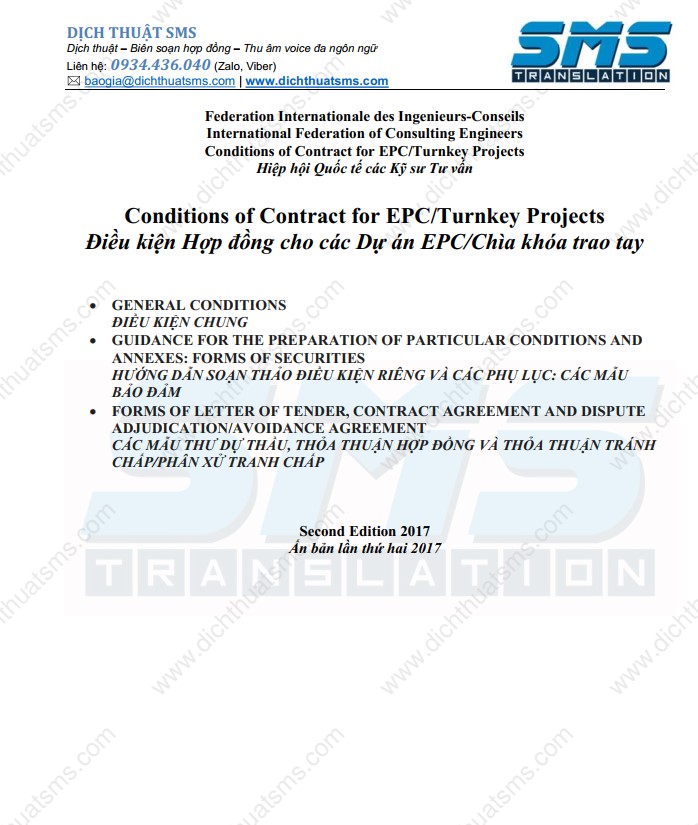Dịch Thuật SMS xin giới thiệu bản dịch toàn văn cuốn Điều kiện hợp đồng FIDIC Silver Book 2nd Edition 2017 (Sách Bạc, ấn bản lần 2 năm 2017). dạng file word, song ngữ Anh Việt. Tên tiếng Anh: Conditions of Contract for EPC/Turnkey Projects Tên tiếng Việt: Điều kiện Hợp đồng cho các Dự án EPC/Chìa khóa trao tay